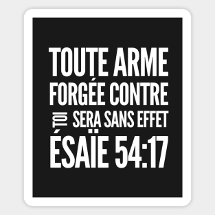 Isaiah 54-17 No Weapon Formed Against You French Magnet